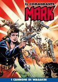 img Il Comandante Mark a colori 54 - I Cannoni Di Wasakin (RCS 2021-06-22)