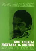 Marco Giusti, Enrico Ghezzi, Sergio Grmek Germani - Kim Arcalli. Montare il Cinema (1980)