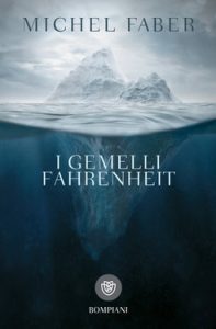 Michel Faber – I gemelli Fahrenheit (2018)