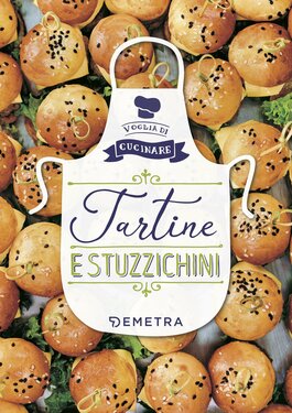 AA.VV. – Tartine e Stuzzichini (2018)