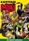 img Capitan Miki 114 - Un bravo ragazzo (RCS 2021-04-13)