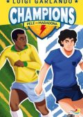 img Luigi Garlando - Champions. Pelé V...