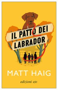 Matt Haig – Il patto dei labrador (2019)
