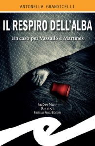 Antonella Grandicelli – Il respiro dell’alba (2021)