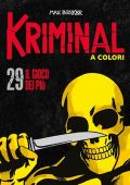 img Kriminal A Colori 29 - Il gioco dei più (RCS 2021-03)