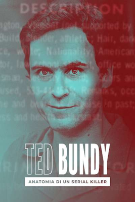 Ted Bundy – Anatomia di un serial killer (2022) .MKV – WebDL 1080p AVC H264 AAC iTA