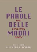 Roberta Colombo Gualandri, Silvia Icardi - Le parole delle madri꞉ Voci sussurri grida (2023) (mp3 - 128 kbps)