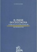Dieter Richter  - Il paese di Cuccagna. Storia di un'utopia popolare (1998) pdf