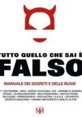 img Russ Kick - Tutto quello che sai è falso. Manuale dei segreti e delle bugie (2003)
