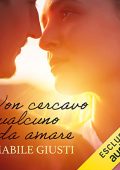 Amabile Giusti - Non cercavo qualcuno da amare (2023) (mp3 - 128 kbps)