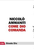 Niccolò Ammaniti - Come Dio comanda (2023) (mp3 - 128 kbps)