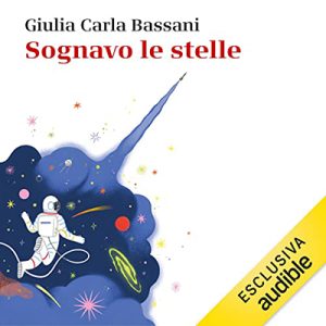 Giulia Carla Bassani – Sognavo le stelle (2023) (mp3 – 128 kbps)