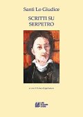 Santi Lo Giudice, F. Capelvenere (a cura di) - Scritti su Serpetro (2015) PDF