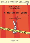 Carlo Legaluppi, Vanessa Legaluppi - Il mistero del caveau. Conigli, delitti e faccende misteriose (2021) (mp3 - 320 kbps)