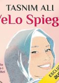 Tasnim Ali - VeLo spiego. Un velo contro i pregiudizi (2023) (mp3 - 128 kbps)
