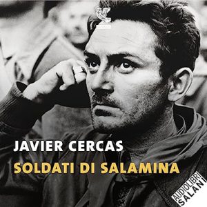 Javier Cercas – Soldati di Salamina (2023) (mp3 – 128 kbps)