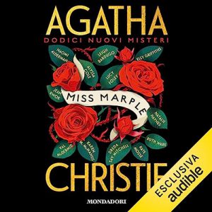 Autori Vari – Miss Marple꞉ Dodici nuovi misteri (2023) (mp3 – 128 kbps)