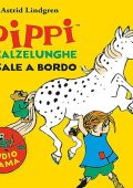 Astrid Lindgren, Giusi Barbiani - Pippi Calzelunghe sale a bordo (2023) (mp3 - 128 kbps)