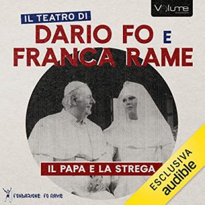Dario Fo, Franca Rame – Il Papa e la strega (2023) (mp3 – 128 kbps)