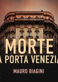 Mauro Biagini - Morte a Porta Venezia (2023) (mp3 - 128 kbps)