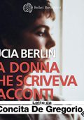 Lucia Berlin - La donna che scriveva racconti (2019) (mp3 - 64 kbps)