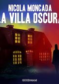 Nicola Moncada - La villa oscura (2023) (mp3 - 128 kbps)