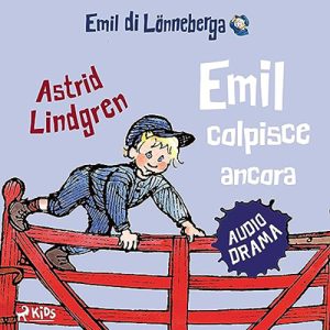 Astrid Lindgren, Laura Cangemi – Emil colpisce ancora (2023) (mp3 – 128 kbps)