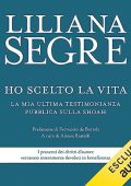 Liliana Segre - Ho scelto la vita (2023) (mp3 - 128 kbps)
