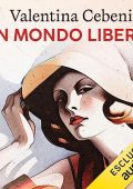 Valentina Cebeni - Un mondo libero꞉ La saga dei Fontamara 2 (2023) (mp3 - 128 kbps)