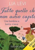 Lia Levi - Tutto quello che non avevo capito (2023) (mp3 - 128 kbps)