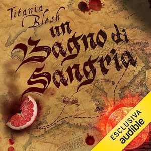 Titania Blesh – Un bagno di Sangria (2023) (mp3 – 128 kbps)
