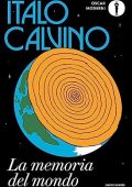 Italo Calvino - La memoria del mondo (2023)