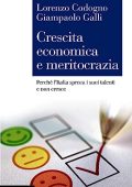 Lorenzo Codogno , Giampaolo Galli - Crescita economica e meritocrazia (2022)