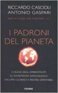 Riccardo Cascioli, Antonio Gaspari – I padroni del pianeta (2009)