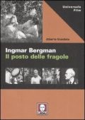 Alberto Scandola -  Ingmar Bergman. Il posto delle fragole. Ediz. illustrata (2008) PDF