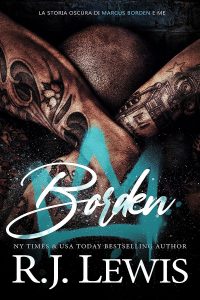 R.J. Lewis – Borden (La storia oscura di Marcus Borden e me Vol. 1) (2023)