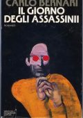 Carlo Bernari - Il Giorno degli Assassini (1980)