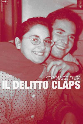 Cercando Elisa – Il delitto Claps (2021) .MKV – WebDL 1080p AVC H264 AAC iTA