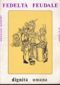 Malynski Emmanuel - Fedeltà Feudale e dignità umana (1976) PDF