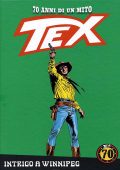 img Tex 70 Anni Di Un Mito 103 - Intrigo a Winnipeg (RCS 2019-12-17)