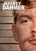 img Jeffrey Dahmer - Il Cannibale di Milwaukee (2020) .MKV - WebDL 1080p AVC H264 AAC iTA