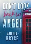 Amelia Bryce - Don't look back in anger (2023)