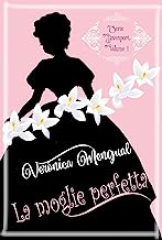 Veronica Mengual – Matrimonio Davenport Vol. 1. La moglie perfetta (2023)