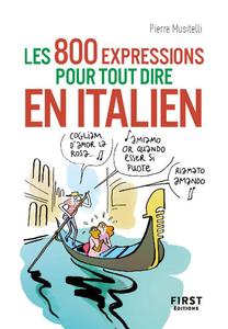 Pierre Musitelli – Les 800 expressions pour tout dire en italien (2020)