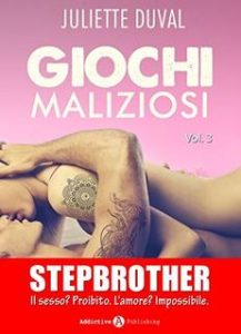 Juliette Duval – Giochi maliziosi Vol.3 (2017)