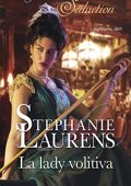 Stephanie Laurens - La lady volitiva (2018)