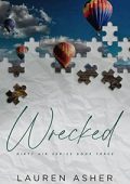 Lauren Asher - Wrecked. Dirty Air Series Book 3 (2020) [ENG]