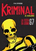img Kriminal A Colori 67 - La testa di legno (RCS 2021-11)