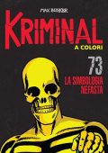 img Kriminal A Colori 73 - La simbologia nefasta (RCS 2022-01)