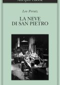 Leo Perutz - La Neve di San Pietro (2016)